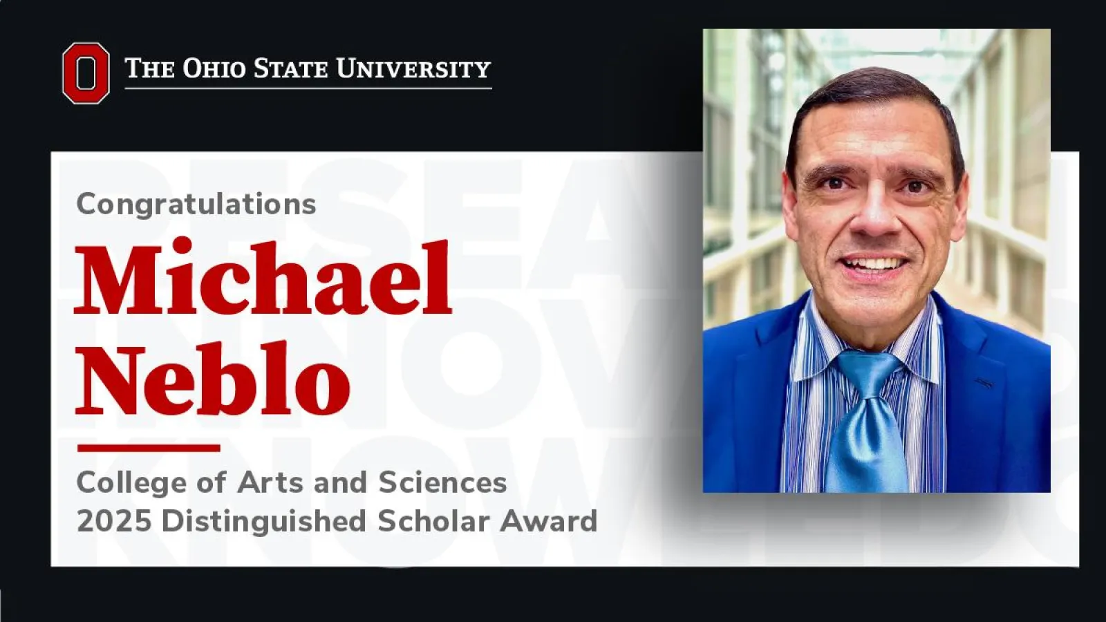 Michael Neblo Distinguished Scholar Award