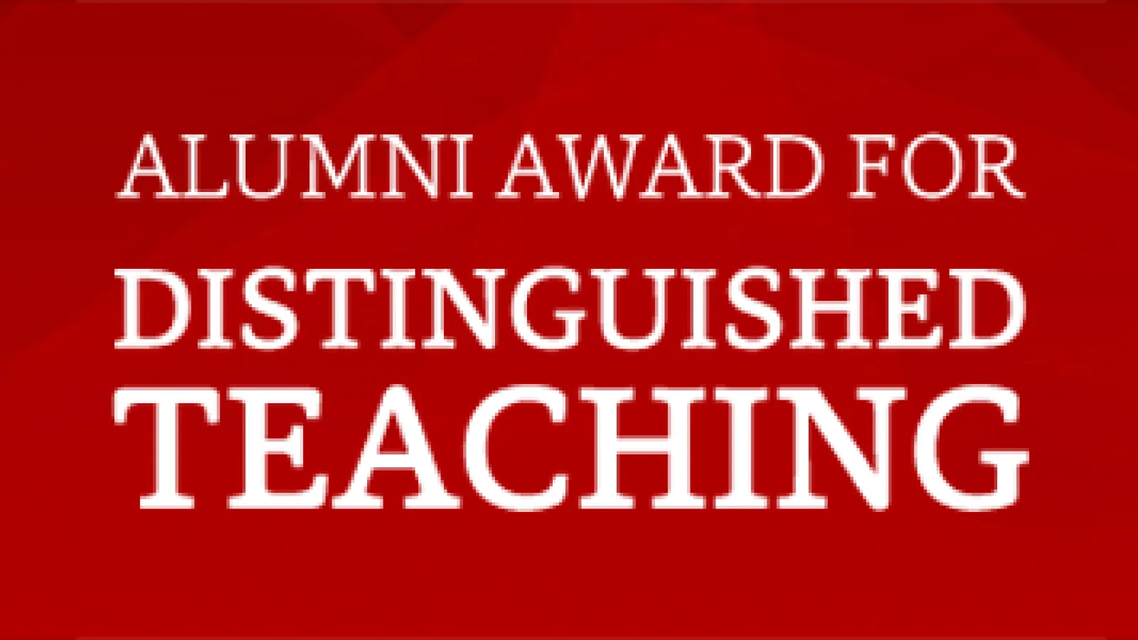 Distinguished Teaching Award