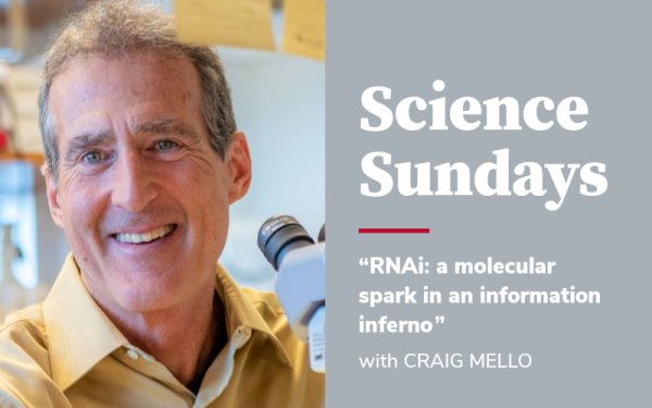 Science Sundays Craig Mello