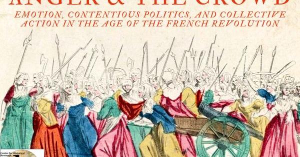 Anger and the Crowd: Emotion, contentious politics, and collective ...