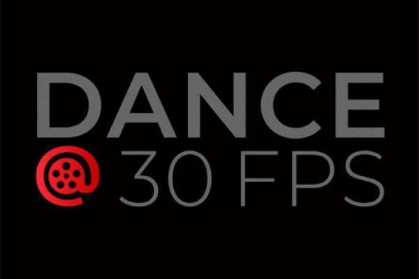 Event poster for DANCE @ 30FPS